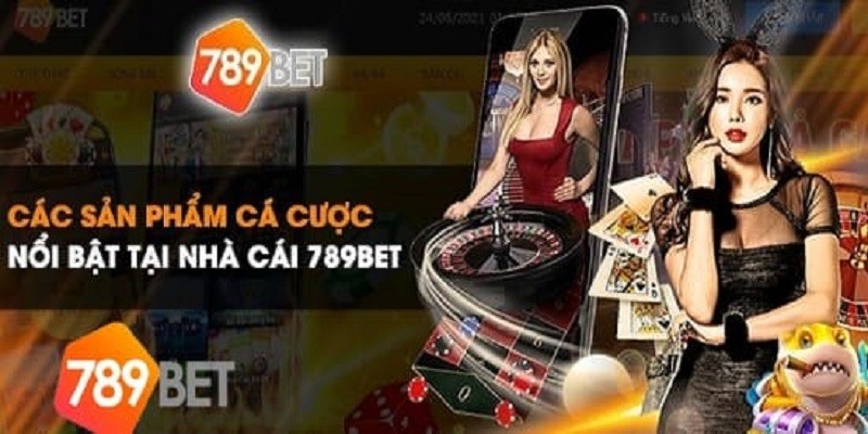 Casino là một trong những sản phẩm cá cược hấp dẫn tại 789BET