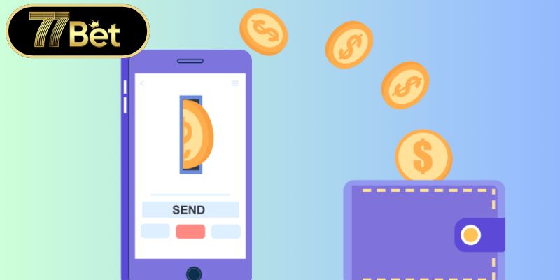 Thực hiện các bước rút tiền 77bet vô cùng đơn giản